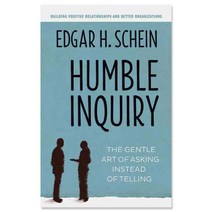 [해외도서] Humble Inquiry, Berrett-Koehler Pub