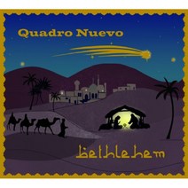 QUADRO NUEVO - BETHLEHEM 유럽수입반, 1CD