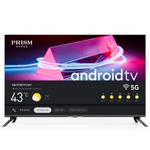 프리즘 4K UHD LED TV, 110cm(43인치), A43 google android BT50, 스탠드형, 자가설치