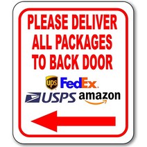Please Deliver All Packages to Back Door 왼쪽 화살표 배송 표지판 기사 지침 아마존 FedEx USPS UPS에서 - 가정용 실내 실외 표지, 8.5