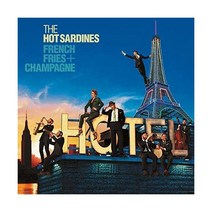 Hot Sardines French Fries Champagne LP 음반 바이닐 레코드 앨범