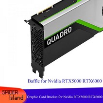 신상품 RTX5000 브래킷 Nvidia RTX6000 RTX8000 Quadro RTX 5000 6000 그래픽 자동차 비디오 카드 배플, 01 10pcs