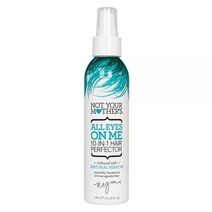 Not Your Mothers All Eyes On Me 10-in-1 헤어 퍼펙터 177ml(6온스) (룰) 낫유어마더스, 6 Fl Oz (Pack of 1)