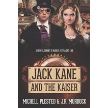 Jack Kane and the Kaiser Paperback, Independently Published