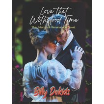 (영문도서) Love That Withstood Time: The story of Amara and David Paperback, Independently Published, English, 9798386994013