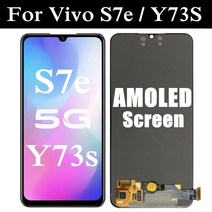 [해외] 6.44 amoled for vivo s7e v2031a lcd 디스플레이 터치 스크린 어셈블리 교체 액세서리 y73s 5g v2031a 전화, 비보 s7e용