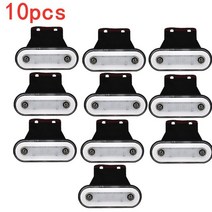 12V-24V 트럭 사이드 마커 라이트 LED 트레일러 조명 리플렉터 버스 밴 클리어런스 조명 Isuzu 용 DAF 트, 한개옵션1, 11 10Pcs White A