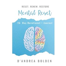 Mental Reset: 15 -Day Devotional   Journal Paperback, Bolden Enterprises LLC
