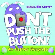 Don't Push the Button!:An Easter Surprise, Sourcebooks Jabberwocky