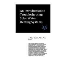 (영문도서) An Introduction to Troubleshooting Solar Water Heating Systems Paperback, Independently Published, English, 9798519034258