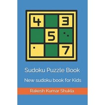 (영문도서) Sudoku Puzzle Book: New sudoku book for Kids Paperback, Independently Published, English, 9798354868056