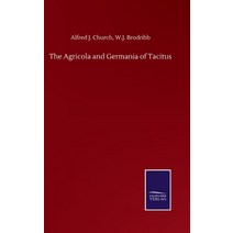 The Agricola and Germania of Tacitus Hardcover, Salzwasser-Verlag Gmbh