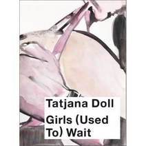 Girls (Used To) Wait Paperback, Gestalten Verlag