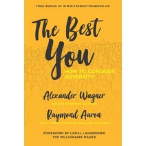 The Best You: How To Conquer Adversity Paperback, 10-10-10 Publishing
