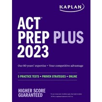 (영문도서) ACT Prep Plus 2023: 5 Practice Tests + Proven Strategies + Online Paperback, Kaplan Publishing, English, 9781506282107