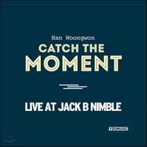 [CD] 한웅원 - Catch The Moment (Live At Jack B Nimble)