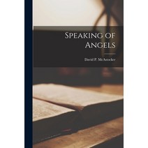 (영문도서) Speaking of Angels Paperback, Hassell Street Press, English, 9781013699719
