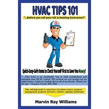 HVAC Tips 101: ...Before You Call Your A/C & Heating Contractor Paperback, Bookbaby, English, 9781098358129
