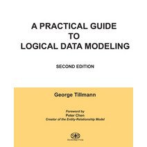 A Practical Guide to Logical Data Modeling: Second Edition Paperback, Stockbridge Press, English, 9781733869928