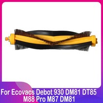 에코백스 Debot 930 DM81 DT85 M88 Pro M87 로봇 진공 청소기 용 세척 가능 메인 브러시 롤러 교체 예비, 01 1 main br미국식h