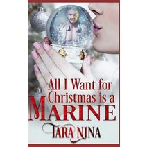 All I Want For Christmas Is A Marine Paperback, TN Books