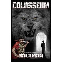 (영문도서) Colosseum Paperback, Independently Published, English, 9781718056237