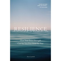 (영문도서) Resilience: How Your Inner Strength Can Set You Free from the Past Paperback, Tarcherperigee, English, 9781585428502