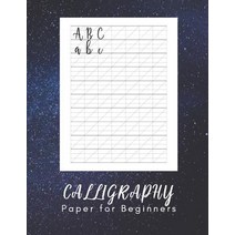 (영문도서) Calligraphy Paper for Beginners: Hand Lettering Calligraphy Book - 160 sheet pad Paperback, Independently Published