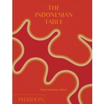 (영문도서) The Indonesian Table Hardcover, Phaidon Press, English, 9781838666286
