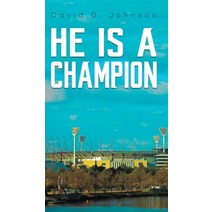 He Is a Champion Hardcover, Austin Macauley