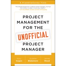 (영문도서) Project Management for the Unofficial Project Manager Paperback, English, 9781941631102, Benbella Books