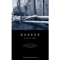 (영문도서) Howard Barker: Plays Two Paperback, Oberon Books, English, 9781840026481