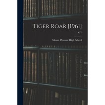 (영문도서) Tiger Roar [1961]; XIV Paperback, Hassell Street Press, English, 9781014368119