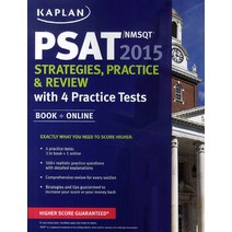 Kaplan PSAT/NMSQT(2015): Strategies Practice & Review with 4 Practice Tests, Kaplan Publishing