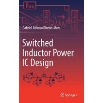 (영문도서) Switched Inductor Power IC Design Hardcover, Springer, English, 9783030958985