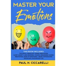 Master Your Emotions: THIS BOOK INCLUDES: The Highly Sensitive Guided Meditation Sleep Anxiety an... Paperback, Independently Published, English, 9798622064111