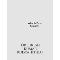 (영문도서) What is Data Science? Paperback, Notion Press