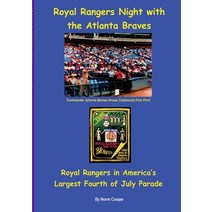 (영문도서) Royal Rangers Night with the Atlanta Braves Paperback, Lulu.com, English, 9781678014001