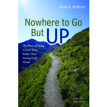 Nowhere to Go But Up Paperback, Resource Publications (CA)
