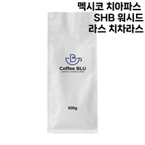 커피블루 멕시코 치아파스 SHB 워시드 라스 치차라스 당일로스팅 원두, 1개, 500g, 더치분쇄