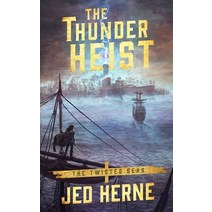 The Thunder Heist Paperback, Jed Herne, English, 9780648681953