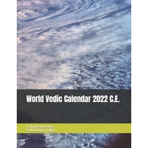 (영문도서) World Vedic Calendar 2022 C.E. Paperback, Independently Published, English, 9798499347768