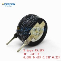 1+1 슈퍼캐패시터 1pcs 5.5v 커패시턴스 0.22f 0.33f 0.47f 0.68f 1f 1.5f 4f 패러데이 5.5v quotvquot-유형 v, 5.5v 4f