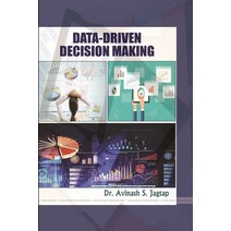 (영문도서) Data-Driven Decision Making Paperback, Lulu.com, English, 9780359354627