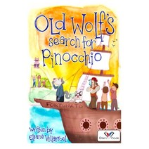 (영문도서) Old Wolf's Search for Pinocchio Paperback, Elliescode, English, 9780991150748