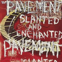 [LP] Pavement (페이브먼트) - 1집 Slanted & Enchanted [레드 & 블랙 & 화이트 스플래터 컬러 LP] : 발매 30주년 기념반