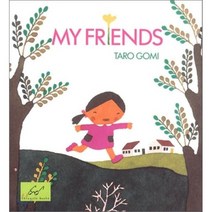 My Friends REISSUED, Chronicle Books(CA)