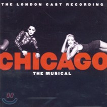 [CD] Chicago: The London Cast Recording (The Musical) (뮤지컬 시카고 런던 캐스트 레코딩)