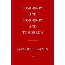 (영문도서) Tomorrow and Tomorrow and Tomorrow Hardcover, Knopf Publishing Group, English, 9780593321201