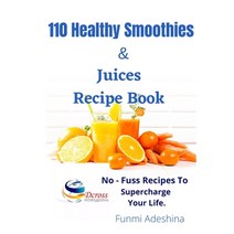(영문도서) 110 Healthy Smoothies & Juices Recipe Book Paperback, Independently Published, English, 9798542091587